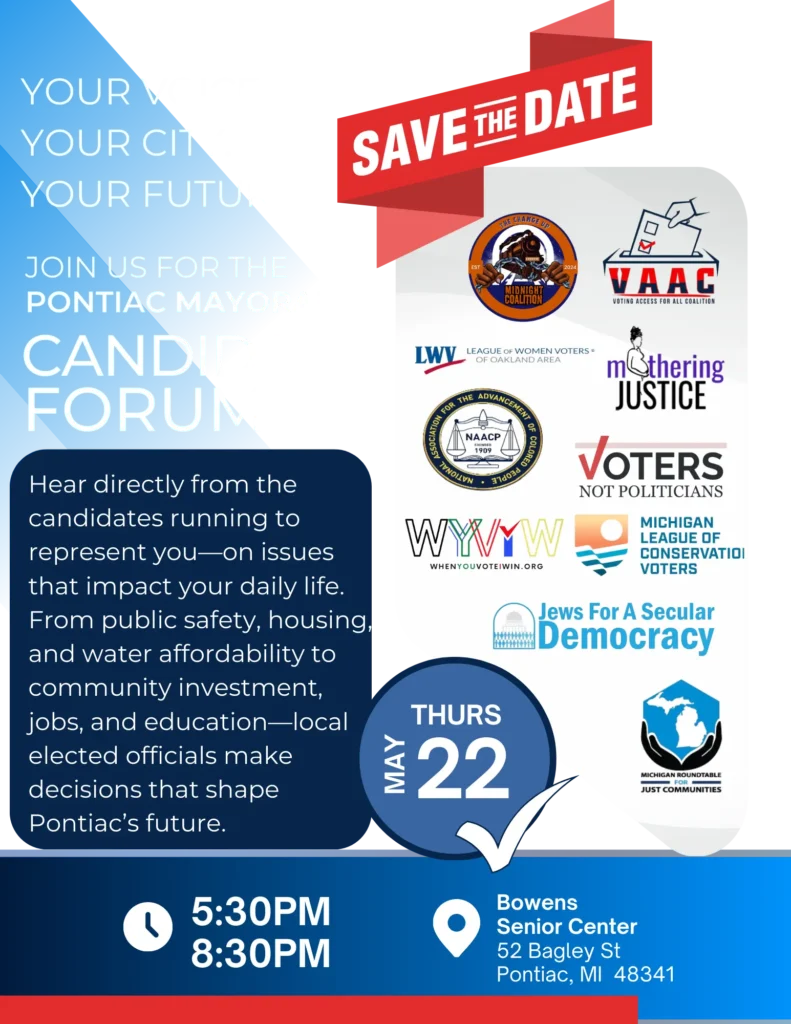 Your Voice. Your City. Your Future. Mayoral Forum in Pontiac — May 22
