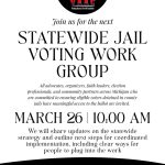 VAAC Statewide Jail Voting Work Group Meeting – March 26